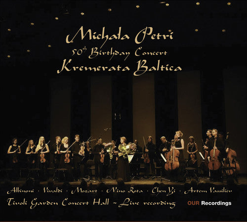 the album cover for MICHALA PETRI - 50th Birthday Concert