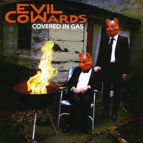 the album cover for Evil Cowards - Covered in Gas