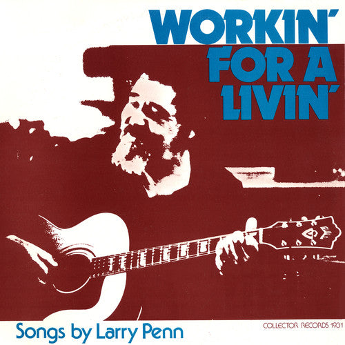 Penn,larry - Workin' For A Livin' - Music CD