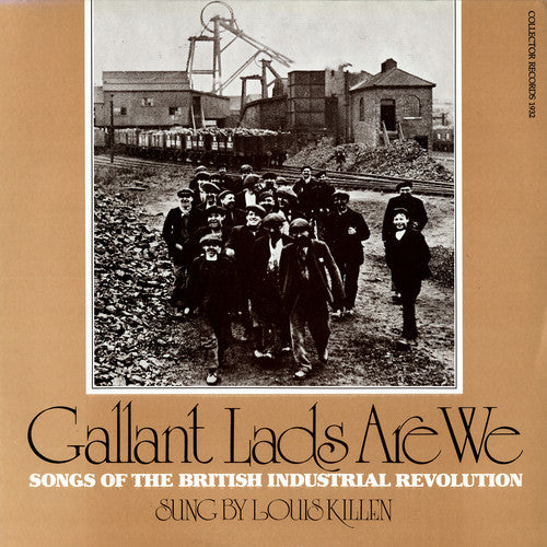 the album cover for Louis Killen - Gallant Lads Are We