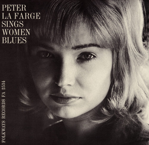La Farge,peter - Peter La Farge Sings Women Blues - Music CD