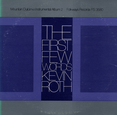 the album cover for Kevin Roth - First Few Words: Mountain Dulcimer 2