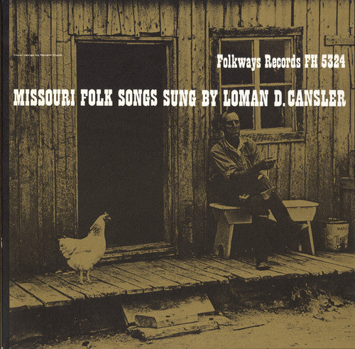 the album cover for Loman Cansler - Missouri Folk Songs