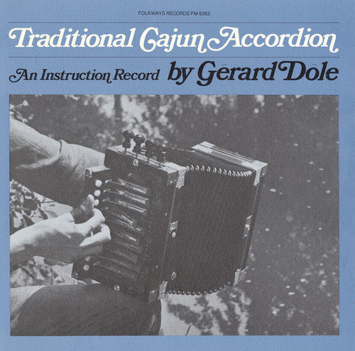 the album cover for Gerard Dile - Traditional Cajun Accordion