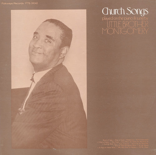 the album cover for Little Brother Montgomery - Church Songs: Sung & Played on the Piano By Little