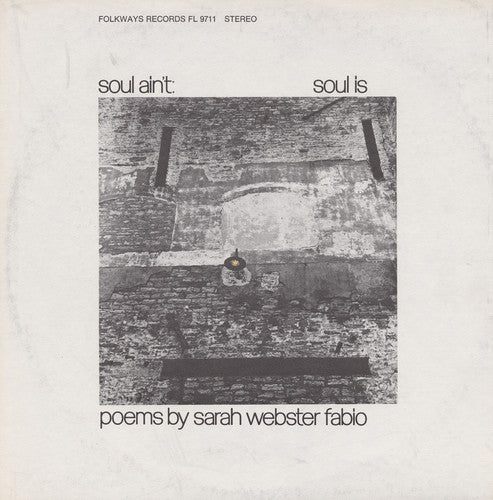the album cover for Sarah Fabio Webster - Soul Ain't Soul Is: Poems By Sarah Webster Fabio