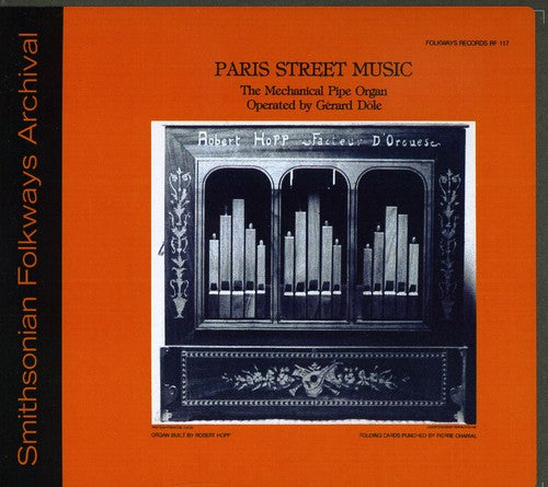 the album cover for Gérard Dôle - Paris Street Music - the Mechanical Pipe Organ