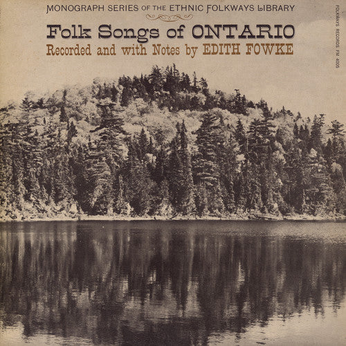 the album cover for Folk Songs Of Ontario - Folk Songs of Ontario / Various