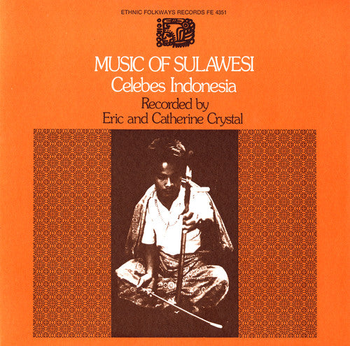 the album cover for Music Of Sulawesi Celebes Indonesia - Sulawesi: Celebes Indonesia / Various