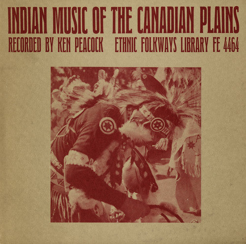 the album cover for Indian Music Of The Canadian Plains - Indian Canadian Plains / Various