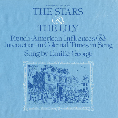 George,emile - The Stars And The Lily: French-american Influences - Music CD