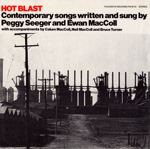 the album cover for Maccoll/Seeger - Hot Blast: Contemporary Songs