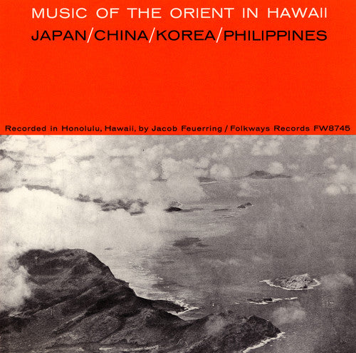 the album cover for Music Of The Orient In Hawaii - Orient in Hawaii / Various