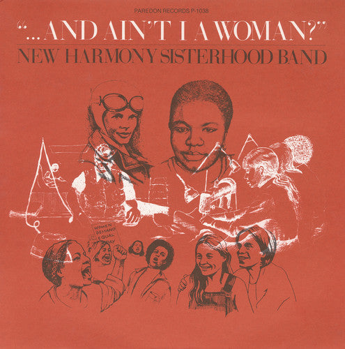 New Harmony Sisterhood Band - And Ain't I A Woman - Music CD