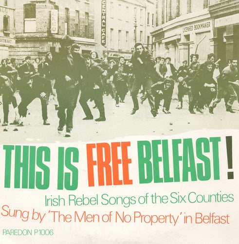 Men Of No Property - This Is Free Belfast - Music CD
