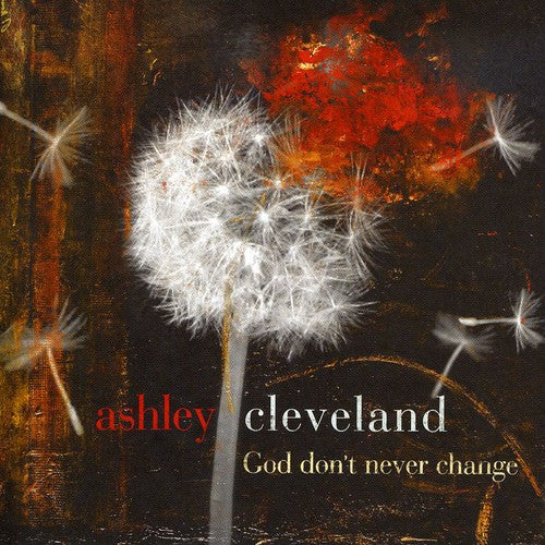 the album cover for Ashley Cleveland - God Don't Never Change