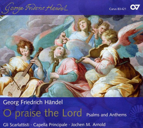 the album cover for G.F Handel - O Praise the Lord