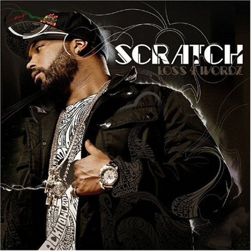 Scratch - Loss 4 Wordz - Music CD
