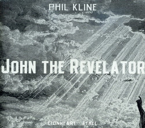 Kline / Ethel / Lionheart - John The Revelator - Music CD