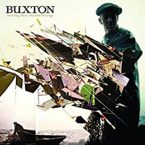 Buxton - Nothing Here Seems Strange - Music CD