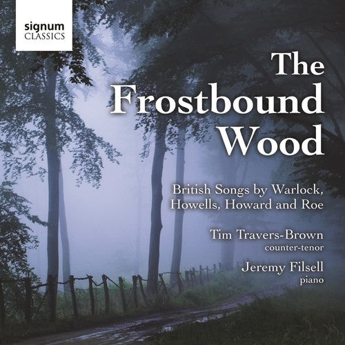 Warlock / Howard / Howells / Roe / Filsell - Frostbound Wood: British Songs - Music CD
