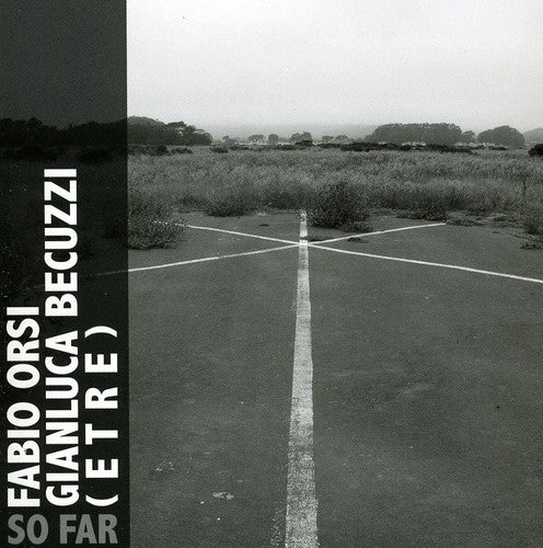 Orsi,fabio / Becuzzi,gianluca / Etre - So Far - Music CD
