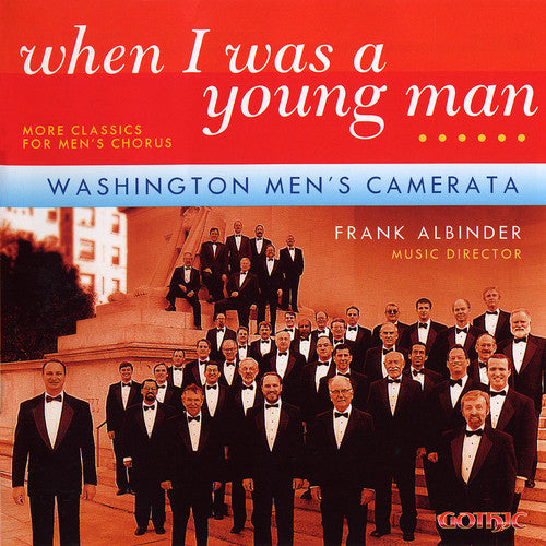 the album cover for Washinton Men's Camerata - When I Was a Young Man: More Classics for Men's