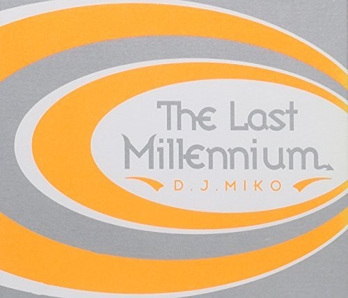 Dj Miko - Last Millennium - Music CD