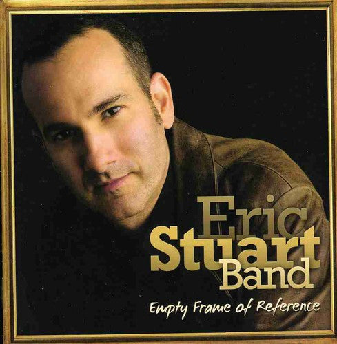 Stuart,eric - Empty Frame Of Reference - Music CD