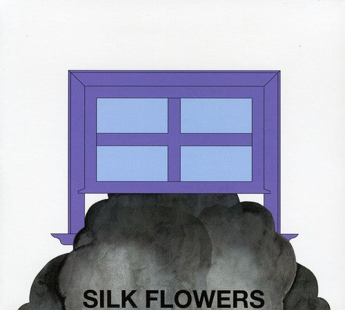 Silk Flowers - Silk Flowers - Music CD