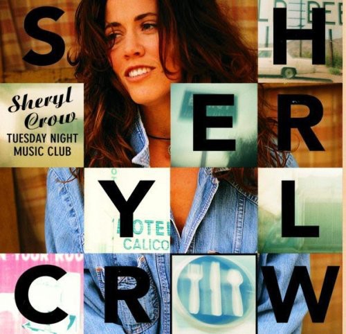 the album cover for Sheryl Crow - Tuesday Night Music Club