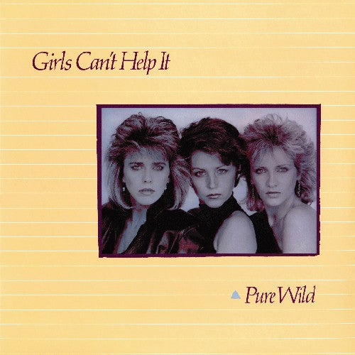 the album cover for Girls Cant Help It - Pure Wild