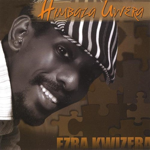 the album cover for Ezra Kwizera - Himbaza Uwera