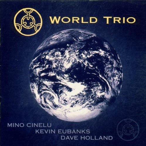 the album cover for CINELU/EUBANKS/HOLLAND - World Trio