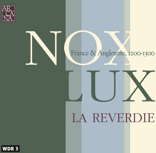 La Reverdie - Nox Lux - Music CD