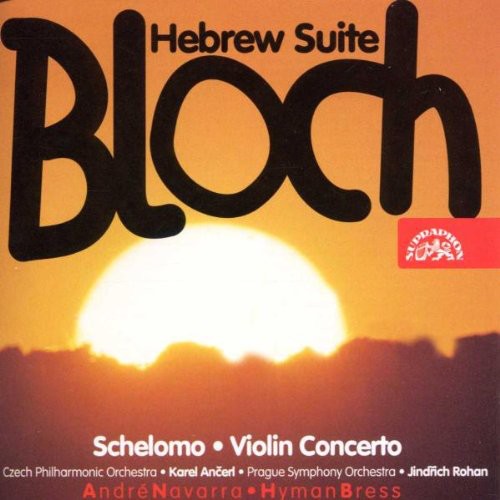 the album cover for Navarra/Bress/Ancerl/Rohan/Cze - Hebrew Suite / Schelomo / Concerto for Violin