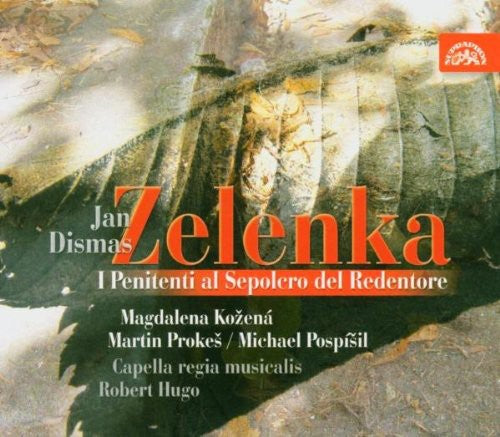 the album cover for Zelenka / Cappella Regia Musicalis / Hugo - I Penitenti Al Sepolcro Del Redentore
