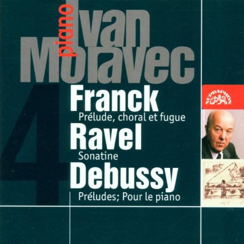 Franck / Ravel / Debussy / Moravec - Ivan Moravec Plays French Music - Music CD