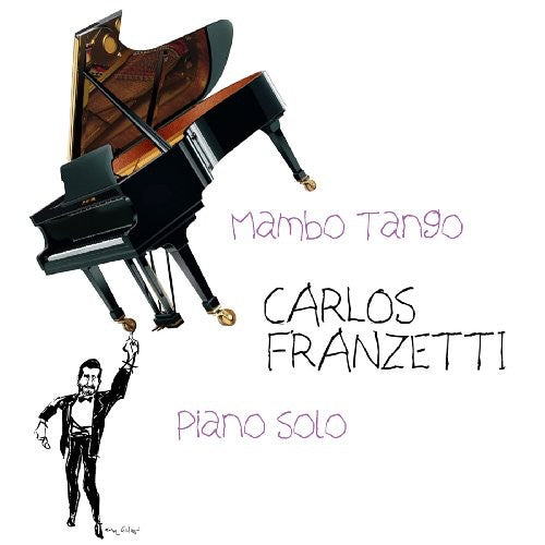 the album cover for Carlos Franzetti - Mambo Tango