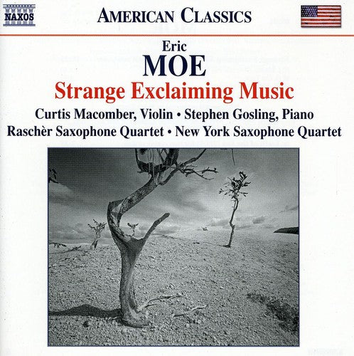 Moe / Macomber / Rascher Saxophone Quartet - Strange Exclaiming Music - Music CD