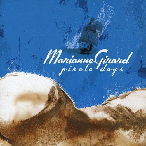 Girard,marianne - Pirate Days - Music CD