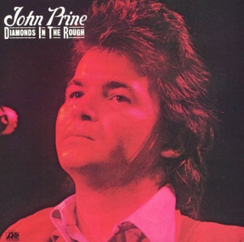 the album cover for John Prine - Diamonds in the Rough