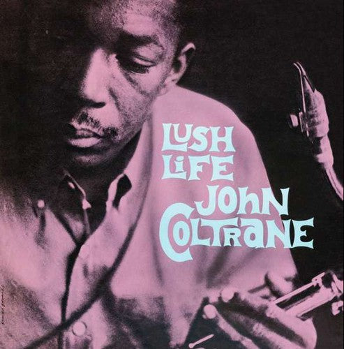 John Coltrane - Lush Life Vinyl Record