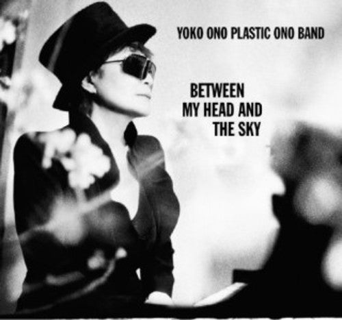 the album cover for Yoko Ono & Plastic Ono Band - Between My Head and The Sky