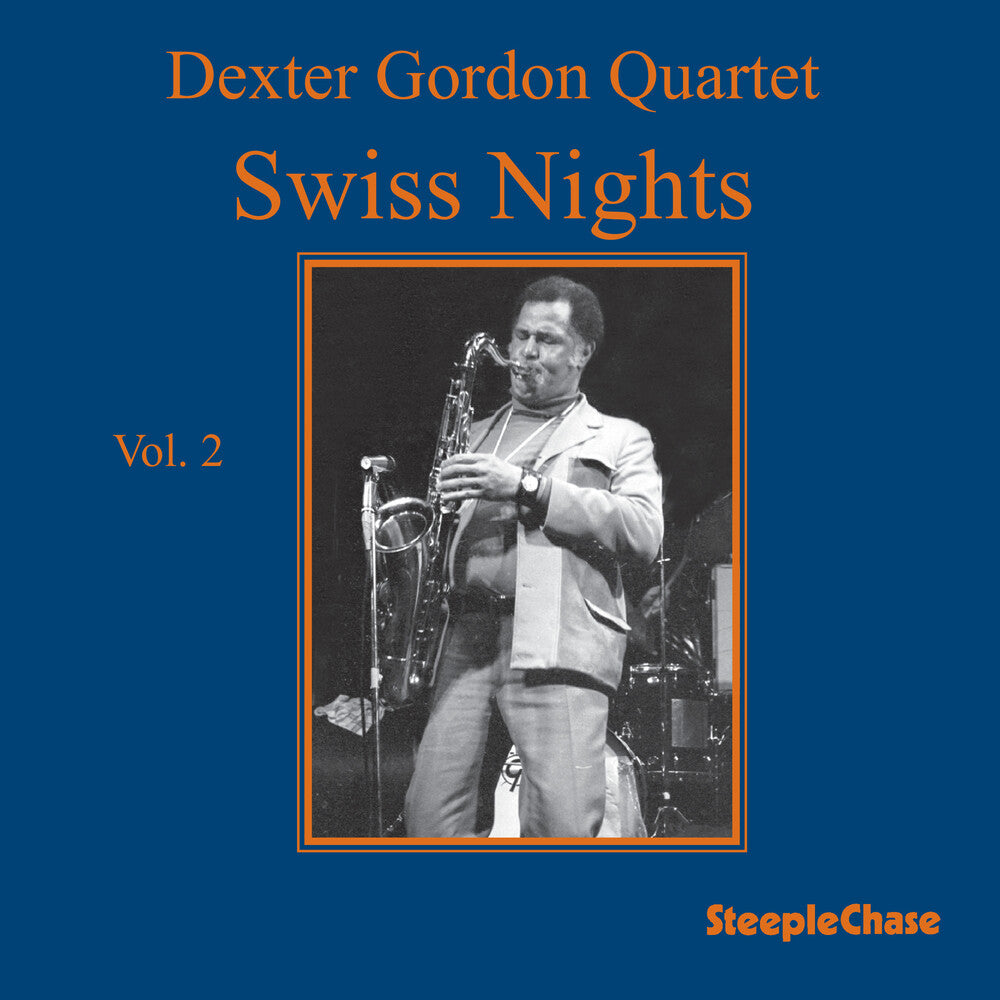 the album cover for Dexter Gordon - Swiss Nights Vol.2