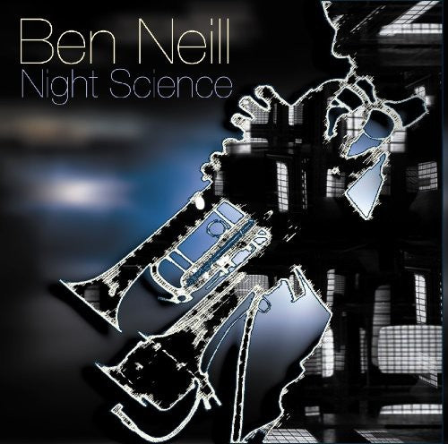 Neill,ben - Night Science - Music CD