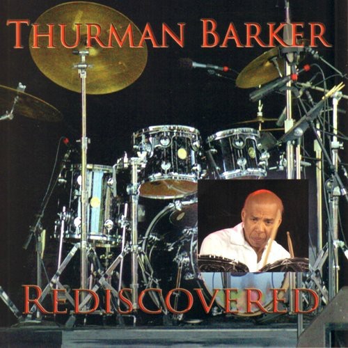 Barker,thurman - Rediscovered - Music CD