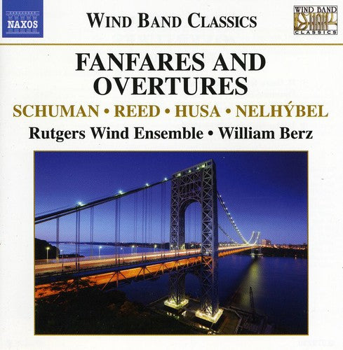 Schumann / Rutgers Wind Ensemble / Berz - Fanfares & Overtures For Wind Band - Music CD