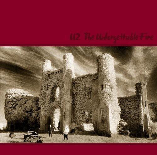 the album cover for U2 - The Unforgettable Fire: Remastered