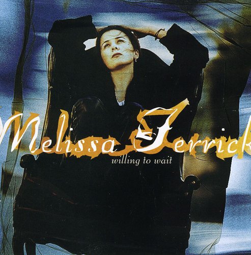 Ferrick,melissa - Willing To Wait - Music CD